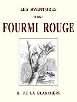 [Gutenberg 54983] • Les aventures d'une fourmi rouge et les mémoires d'un pierrot